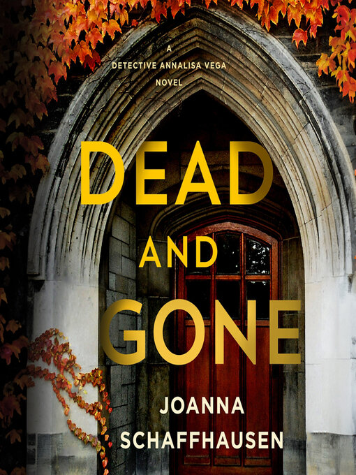 Title details for Dead and Gone by Joanna Schaffhausen - Wait list
